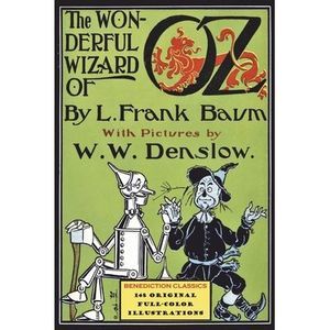 The Wonderful Wizard of Oz: (Illustrated first edition. 148 original full-color